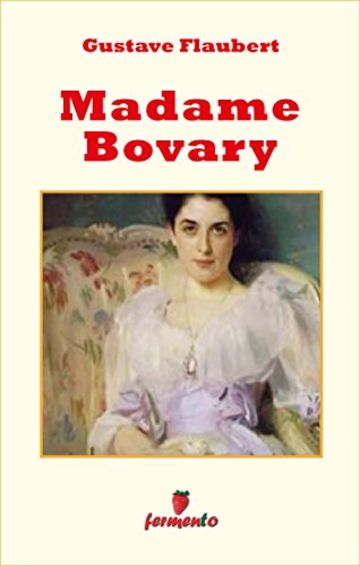 Madame Bovary (Emozioni senza tempo)